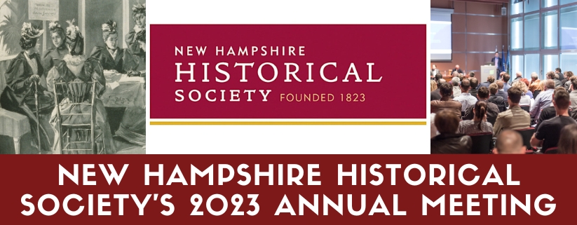 New Hampshire Historical Society's 2023 Annual Meeting