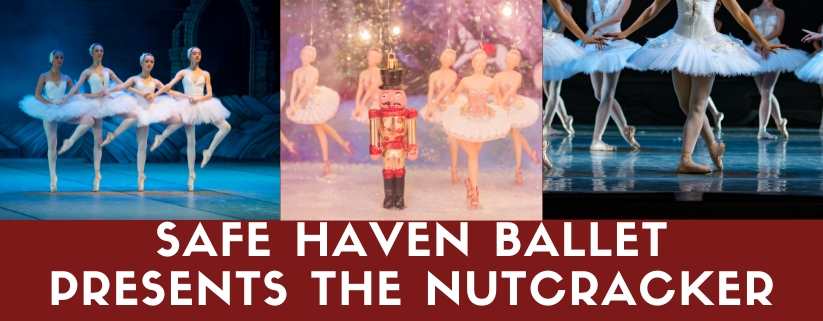 Safe Haven Ballet presents The Nutcracker